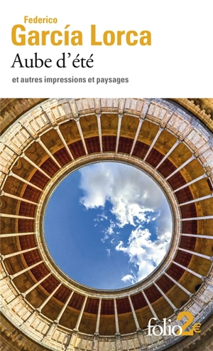 Aube d'été : et autres impressions et paysages - Federico Garcia Lorca