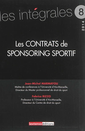 Les contrats de sponsoring sportif - Fabrice Rizzo