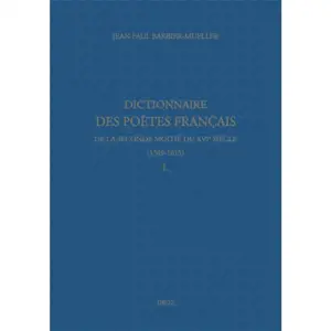 Dictionnaire des poètes français de la seconde moitié du XVIe siècle, 1549-1615. L - Jean-Paul Barbier