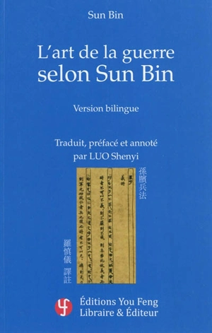 L'art de la guerre selon Sun Bin : version bilingue - Bin Sun