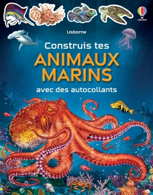 Construis tes animaux marins avec des autocollants - Simon Tudhope