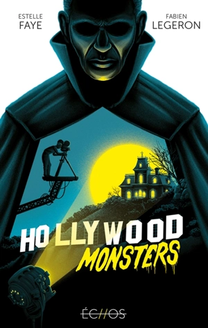 Hollywood monsters - Estelle Faye