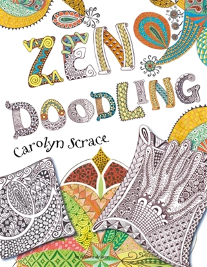 Zendoodling - Carolyn Scrace