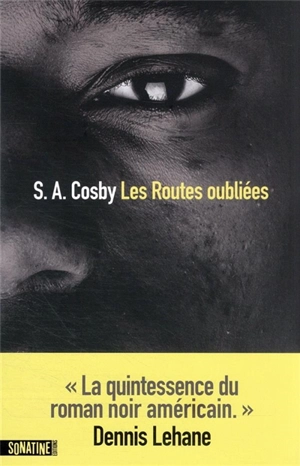 Les routes oubliées - S.A. Cosby