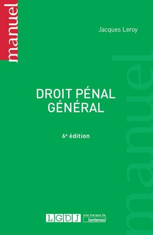 Droit pénal général - Jacques Leroy