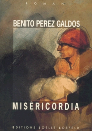 Misericordia - Benito Pérez Galdos