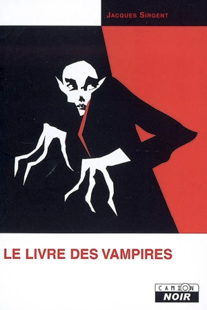 Le livre des vampires - Jacques Sirgent