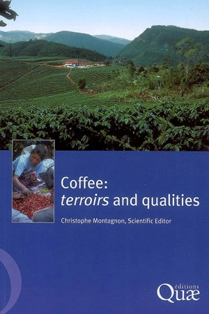 Coffee : terroirs and qualities