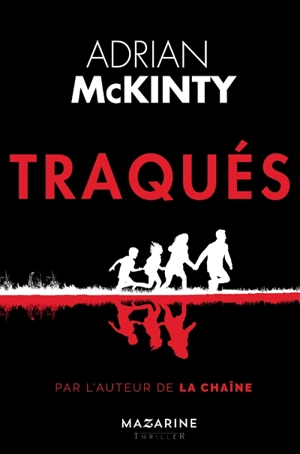 Traqués : thriller - Adrian McKinty