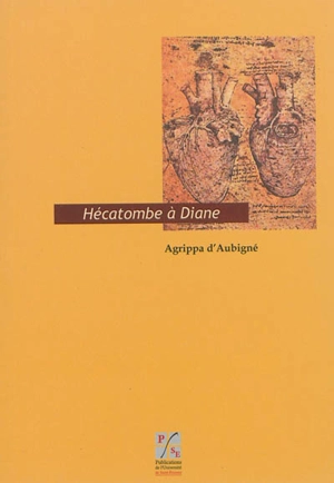 Hécatombe à Diane - Théodore Agrippa d' Aubigné