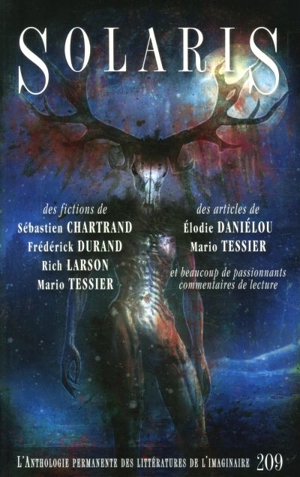 Solaris : Anthologie permanente des littératures de l'imaginaire. Vol. 209 - Sébastien Chartrand