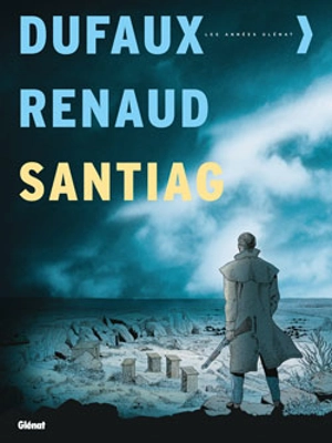 Santiag : intégrale, tomes 1 à 5 - Jean Dufaux