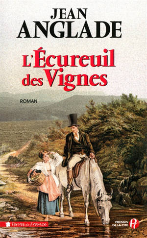 L'écureuil des vignes - Jean Anglade