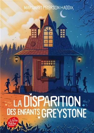 La disparition des enfants Greystone. Vol. 1 - Margaret Peterson Haddix