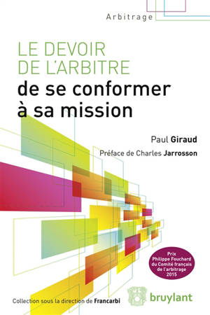 Le devoir de l'arbitre de se conformer à sa mission - Paul Giraud