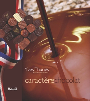 Caractère chocolat - Yves Thuriès