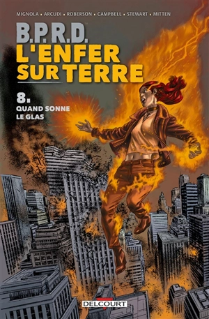 BPRD : l'enfer sur terre. Vol. 8. Quand sonne le glas - Mike Mignola