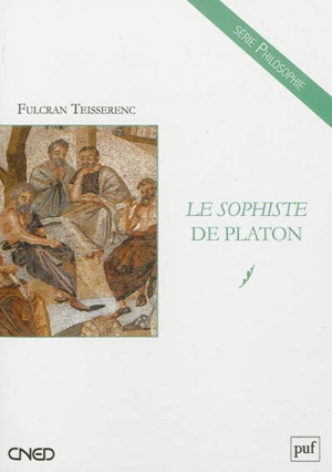 Le sophiste de Platon - Fulcran Teisserenc