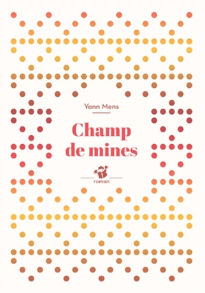 Champ de mines - Yann Mens