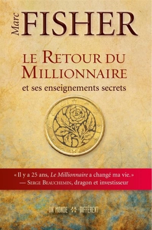 Le retour du millionnaire et ses enseignements secrets - Mark Fisher