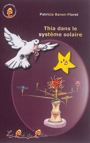 Thia dans le système solaire - Patricia Baron-Floret