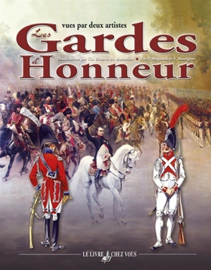 Les gardes d'honneur vues par deux artistes - Charles Brun