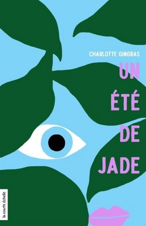 Un été de Jade - Charlotte Gingras