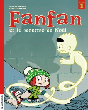 Fanfan et le monstre de Noël 4 - Lili Chartrand