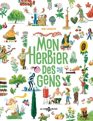 Mon herbier des gens - Rémi Courgeon