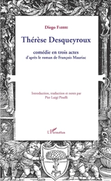Thérèse Desqueyroux : comédie en trois actes - Diego Fabbri