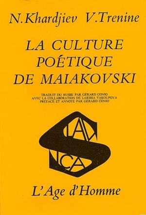 La culture poétique de Maiakovski - Nikolaj Ivanovič Hardžiev