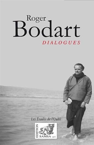 Dialogues : Europe, Afrique, Amérique, Israël - Roger Bodart