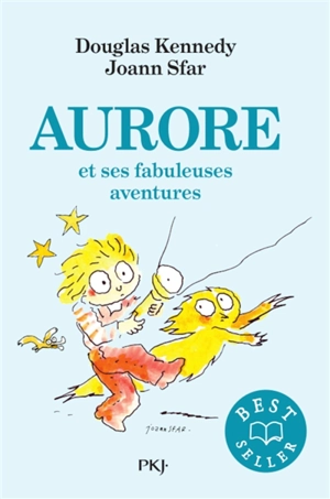 Aurore et ses fabuleuses aventures - Douglas Kennedy