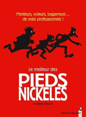 Le meilleur des Pieds nickelés. Vol. 1 - Pellos