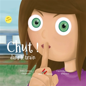 Chut ! Dans le train - Sophie Lemarié