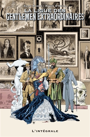 La ligue des gentlemen extraordinaires : l'intégrale - Alan Moore