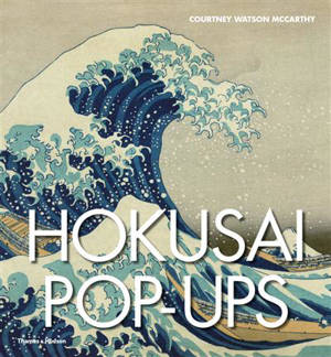 Hokusai Pop-ups - Courtney Watson McCarthy