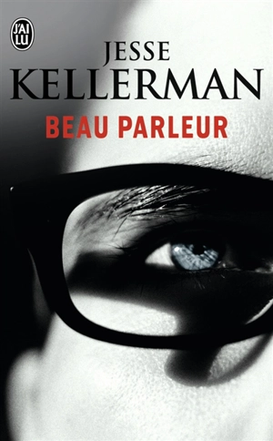 Beau parleur - Jesse Kellerman