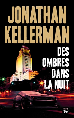 Des ombres dans la nuit - Jonathan Kellerman