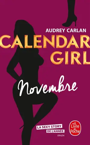 Calendar girl. Novembre - Audrey Carlan