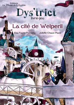 La cité de Welperil - Elsa Faure-Pompey