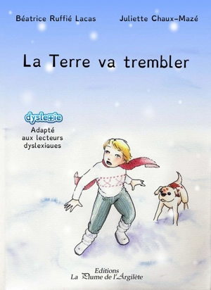 La terre va trembler - Béatrice Ruffié Lacas