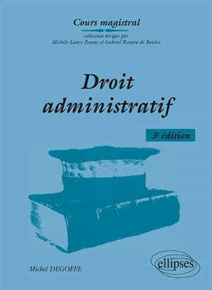 Droit administratif - Michel Degoffe