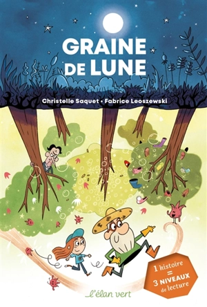 Graine de lune - Christelle Saquet