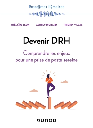 Devenir DRH : comprendre les enjeux pour une prise de poste sereine - Adélaïde Leon