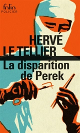 La disparition de Perek - Hervé Le Tellier