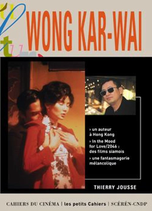 Wong Kar Wai - Thierry Jousse