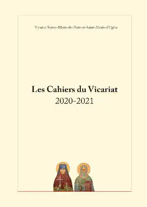 Les Cahiers du Vicariat : 2020-2021 - Collectif