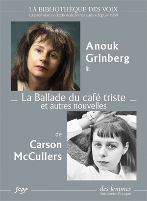 La ballade du café triste : et autres nouvelles - Carson McCullers