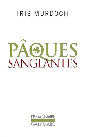 Pâques sanglantes - Iris Murdoch